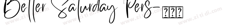 Better Saturday Pers字体转换